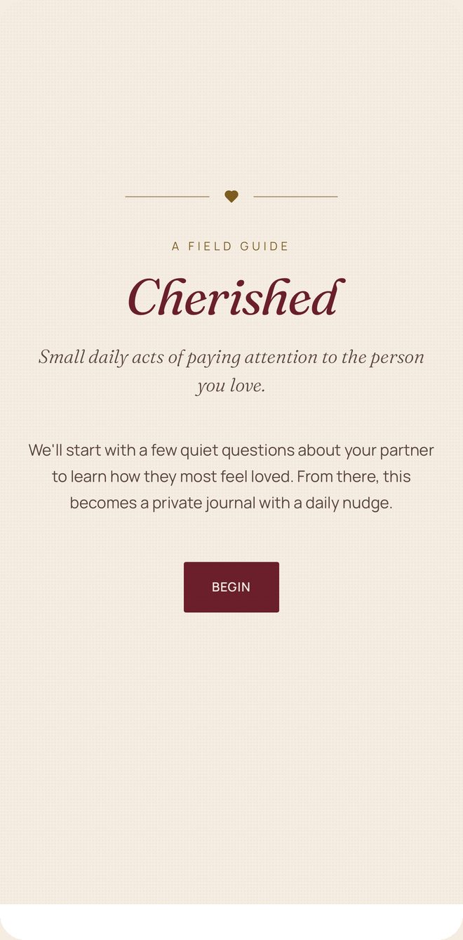 Cherished welcome screen: small daily acts of paying attention to the person you love